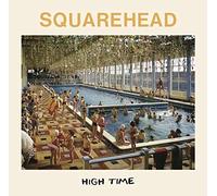 SQUAREHEAD - HIGH TIME - Vinyl Record - F600z