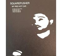Squarepusher - My Red Hot Car