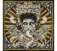 Squash Bowels - Grindvirus