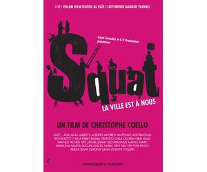 Squat, la ville est à nous
