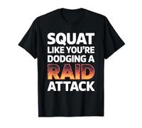 Squat Like You’re Dodging A Raid Attack Gamer Workout T-Shirt