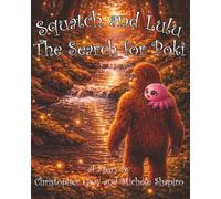 Squatch and Lulu: The Search for Poki