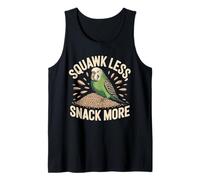 Squawk Less Snack More Funny Budgie Parakeet Lover Tank Top