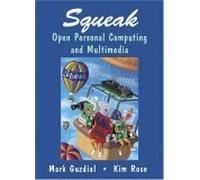 Squeak: Open Personal Computing and Multimedia