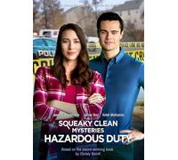 SQUEAKY CLEAN MYSTERIES: HAZARDOUS DUTIES