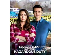 Squeaky Clean Mysteries: Hazardous Duty