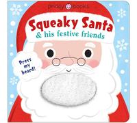 Squeaky Santa and his festive friends