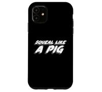 Squeal like a Pig | 1970's Movie Quote Piggy Case for iPhone 11