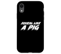 Squeal like a Pig | 1970's Movie Quote Piggy Case for iPhone XR