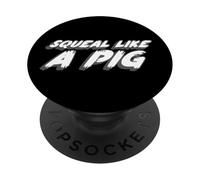 Squeal like a Pig | 1970's Movie Quote Piggy PopSockets Adhesive PopGrip