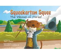 Squeekerton Squee - The Weasel of Paree!