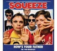 Squeeze : How's Your Father: The 1980 Broadcast CD (2026) NEW Great Value