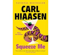 Squeeze Me: A Novel