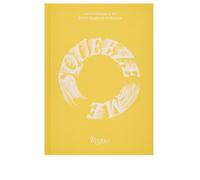 Squeeze Me: Lemons, Recipes & Art Ruthie Rogers/Ed Ruscha One Size