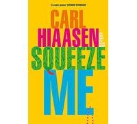 Squeeze Me: The ultimate satire for 2021