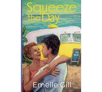 Squeeze the Day