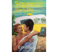 Squeeze the Day