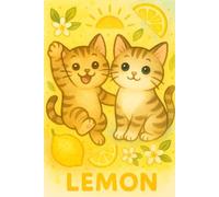 Squeeze the Day: The Lemon Cat Summer Notebook