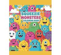 Squeezie Monsters - Colouring Book: Cute Monsters and a Color Guide for Little Artists
