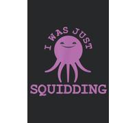 Squid Marine Biology Biologist Student Gift: Daily Planner Notepad To Do Schedule, Medium 6x9 Inches, 120 Pages, Printed Cover