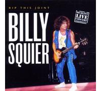 Squier, Billy - Rip This Joint