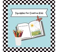 Squiggles for Creative Kids