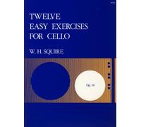 W. H. Squire: 12 Easy Exercises for Cello Op.18 (Stainer & Bell) H308 [Sheet Music]