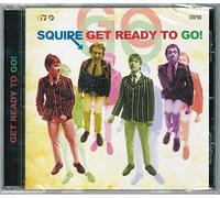 SQUIRE - GET READY TO GO!