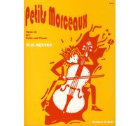 SQUIRE W.H. - Petits Morceaux Op.16 for Violoncello and Piano