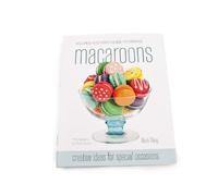 Squires Kitchen's Guide to Making Macaroons: Innovative Ideas and Recipes for Creative Cooks