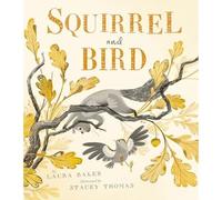Squirrel and Bird - NEW Laura Baker 2025