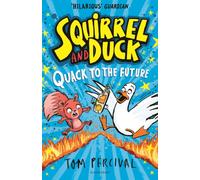 Squirrel and Duck: Quack to the Future