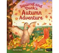 Squirrel and Duck's Autumn Adventure : Volume 2