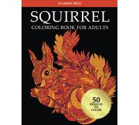Squirrel Coloring Book for Adults