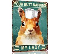 Squirrel Metal Sign Your Butt Napkins My Lady Bathroom Decor For Women Bat Wall Decor Funny Guest Bathroom Wall Art Toilet Paper Wall Art Decorations 8x12 Inch