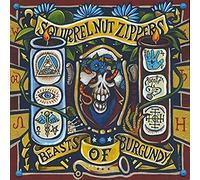 Squirrel Nut Zippers - Beasts Of Burgundy [VINYL]