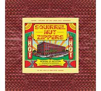 SQUIRREL NUT ZIPPERS - Hot [VINYL]