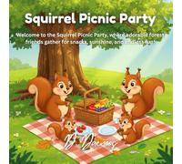 Squirrel Picnic Party: Adorable Woodland Squirrels Sharing Snacks, Nuts, and Fun - Easy & Bold Coloring Pages for Toddlers, Preschoolers, and Kids Ages 4-8