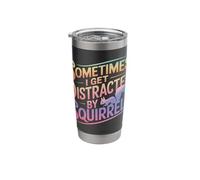 Squirrel Sometimes I Get Distracted By Squirrels Stainless Steel Insulated Tumbler