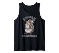 Squirrel Whisperer Nature Lover Animal Enthusiast Apparel Tank Top