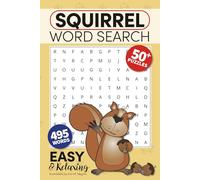 Squirrel Word Search Puzzle Book: Squirrel-Themed Word Search Puzzles with Easy-to-Read Print | Celebrating Squirrels, Woodland Fun, and ... love to say SQUIRREL! (Love to Word Search)