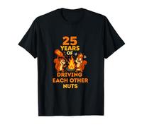 Squirrels 25 Years Crazy Together Funny Idea T-Shirt