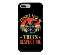 Squirrels Fear Me Trees Respect Me Hunter Squirrel Hunting Case for iPhone 7 Plus/8 Plus
