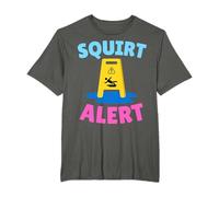 Squirt Alert - Funny Rude Offensive Inappropriate Naughty T-Shirt