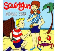 Squirtgun - Mary Ann