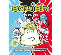 Squish #8: Pod vs. Pod: (A Graphic Novel)