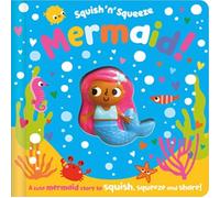 Squish 'n' Squeeze Mermaid!