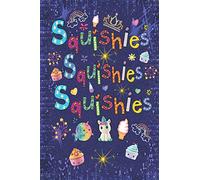 Squishies Squishies Squishies: The Squishy Collectors Journal, Composition Book, Notebook & Doodle Diary Fun 6x9 Small Dark Blue