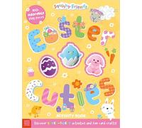 Squishy Friends: Easter Cuties Activity Book