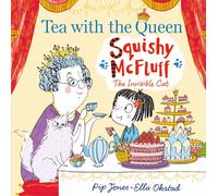 Squishy McFluff: Tea with the Queen